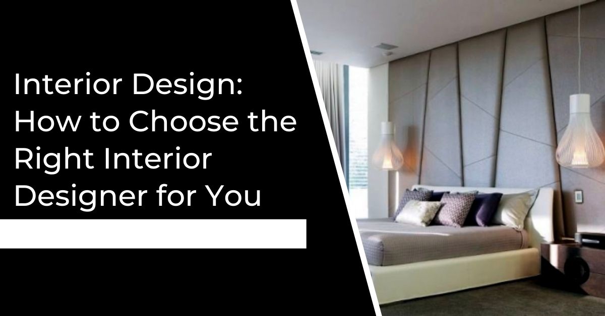 Interior Design - The Ultimate Guide To Choosing Your Style